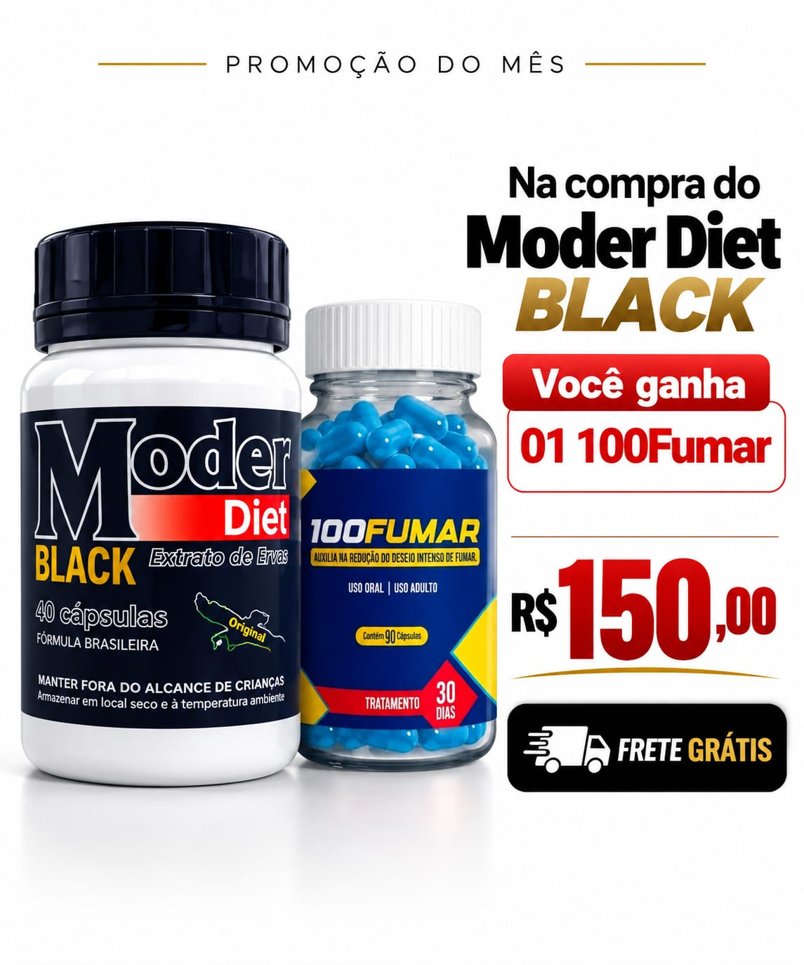 Combo Moder Black + 100 Fumar