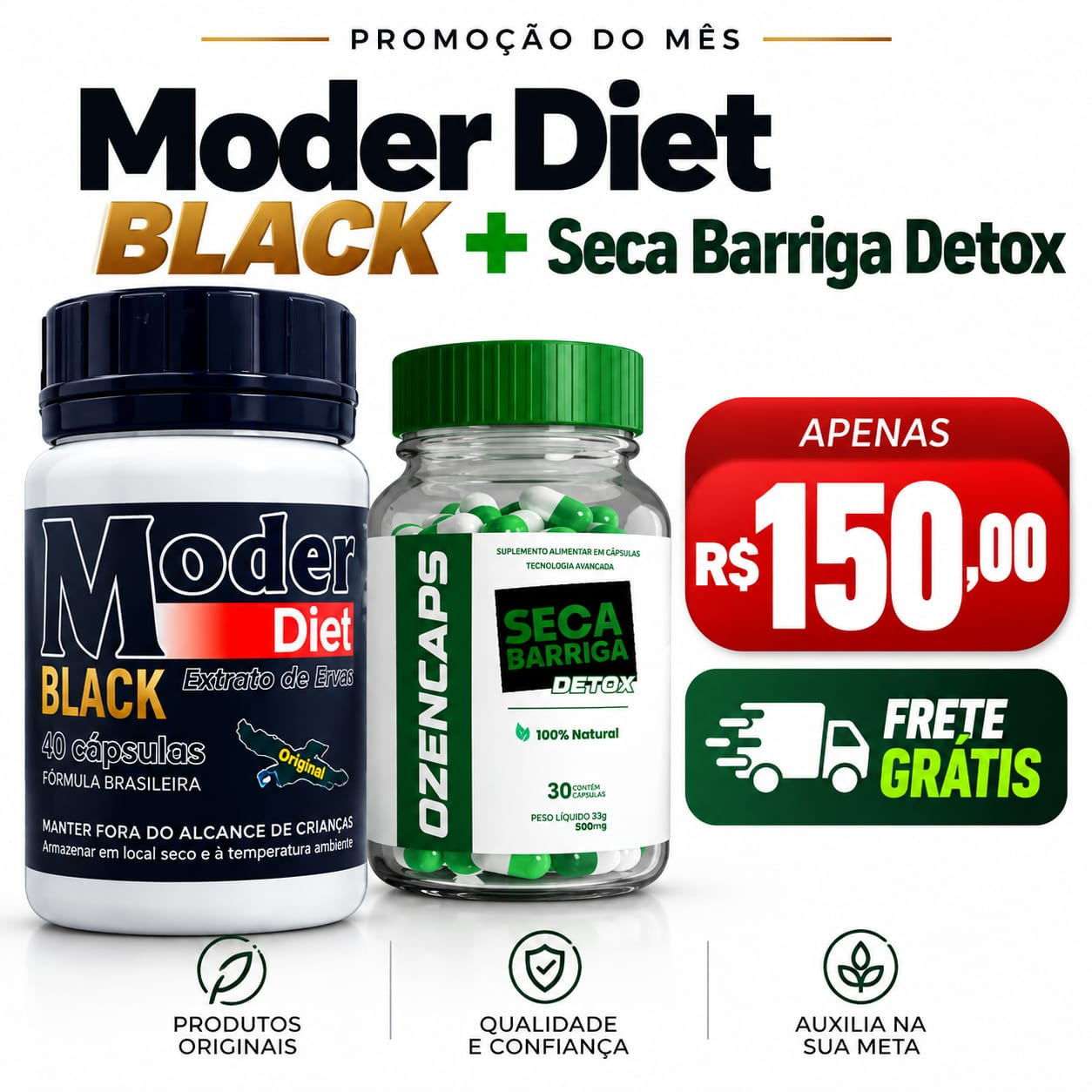 Combo Moder Black + Seca Barriga